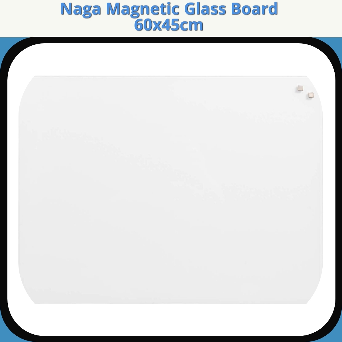 Anmeldelse af Naga Magnetic Glass Board 60x45cm