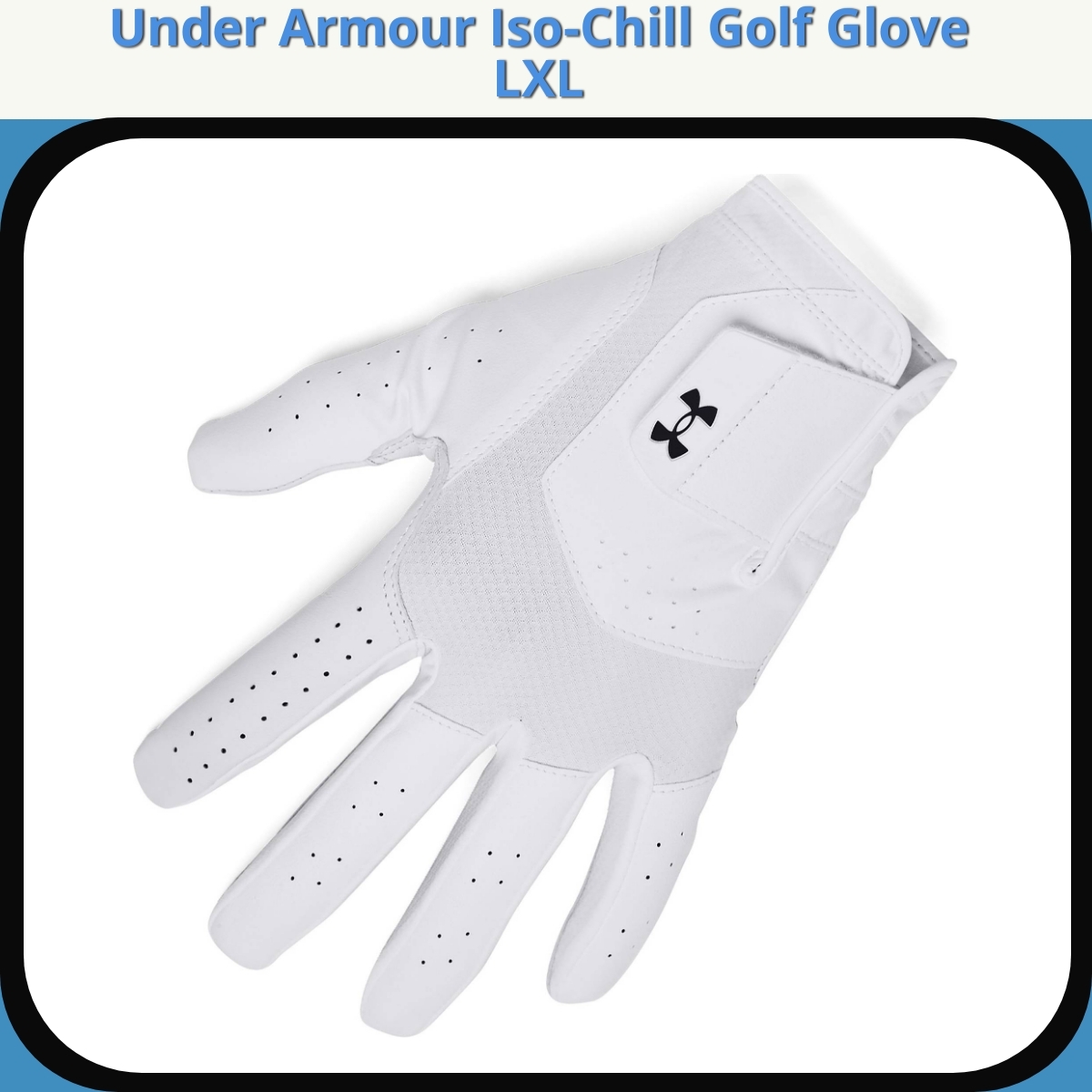 Anmeldelse af Under Armour Iso-Chill Golf Glove LXL