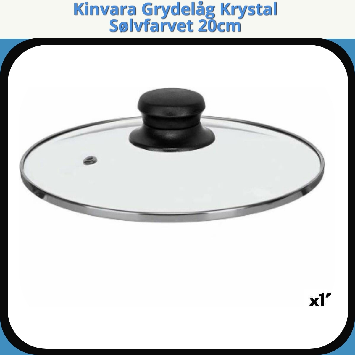 Anmeldelse af Kinvara Grydelåg Krystal Sølvfarvet 20cm