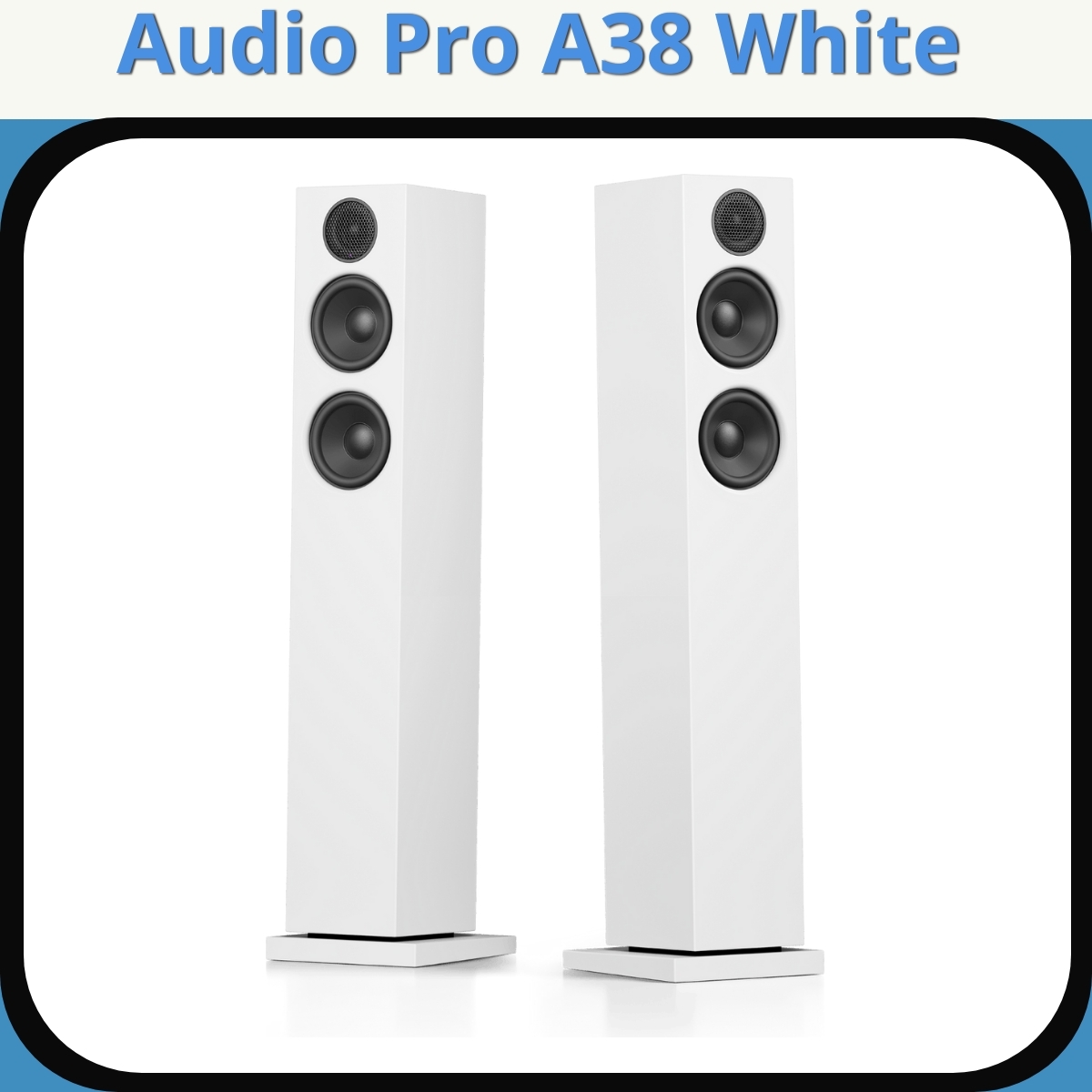 Anmeldelse af Audio Pro A38 White