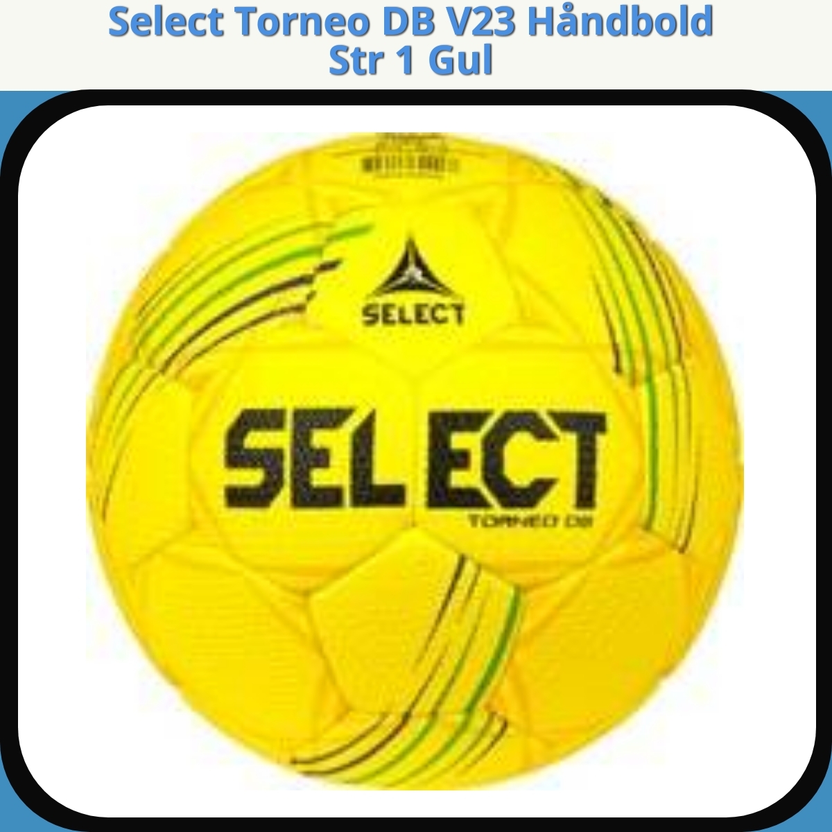 Anmeldelse af Select Torneo DB V23 Håndbold Str 1 Gul