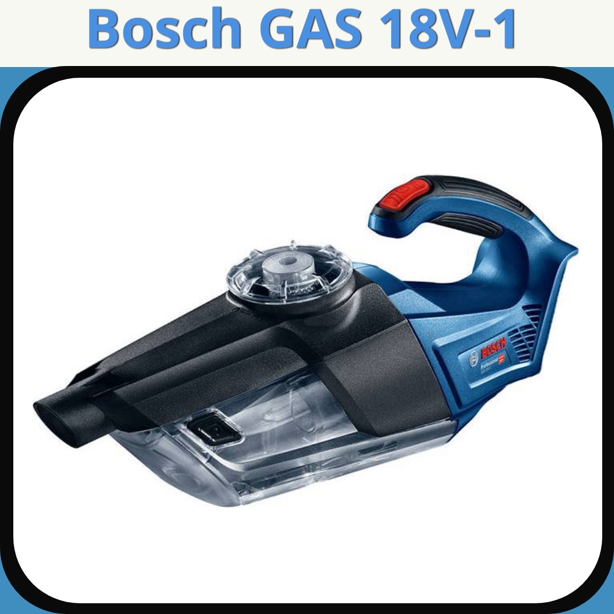 Anmeldelse af Bosch GAS 18V-1