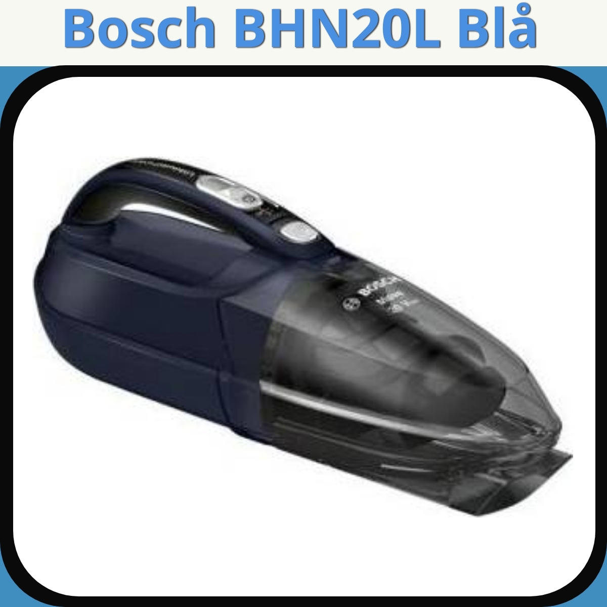 Anmeldelse af Bosch BHN20L Blå