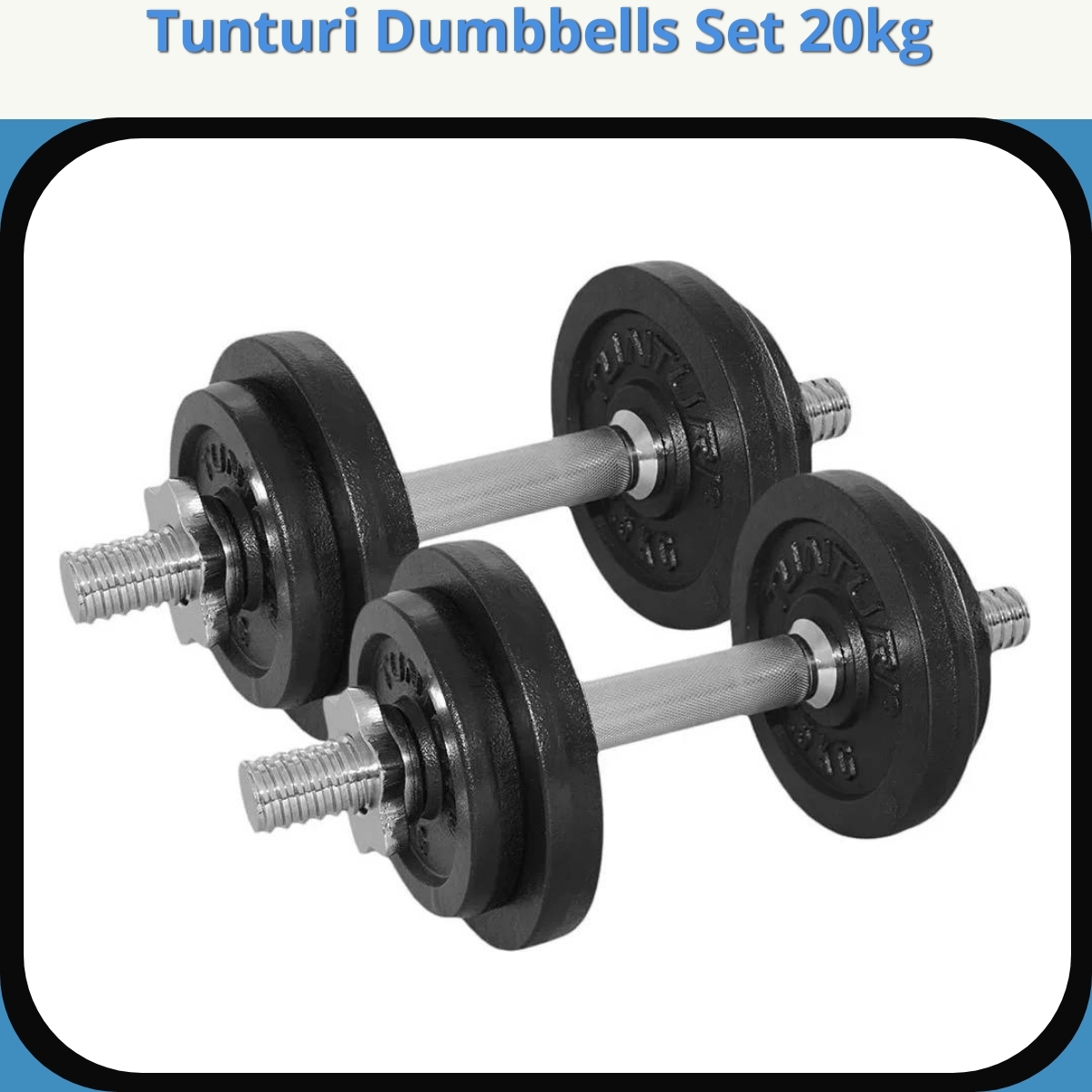 Anmeldelse af Tunturi Dumbbells Set 20kg