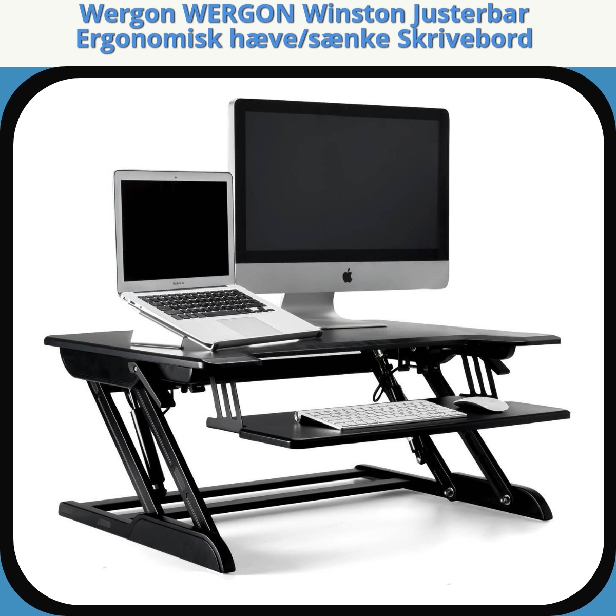 Anmeldelse af Wergon WERGON Winston Justerbar Ergonomisk hæve/sænke Skrivebord