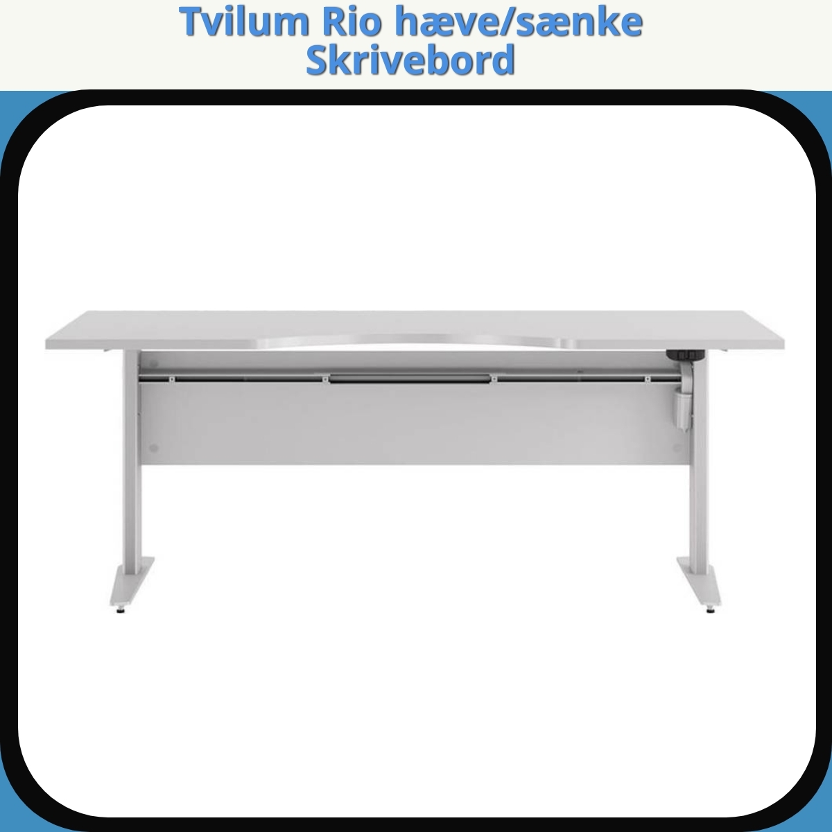 Anmeldelse af Tvilum Rio hæve/sænke Skrivebord