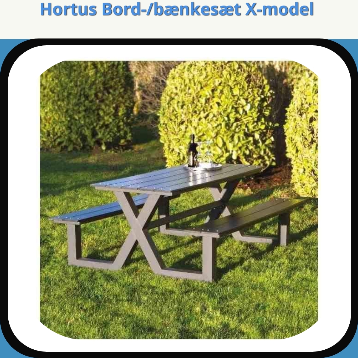 Anmeldelse af Hortus Bord-/bænkesæt X-model