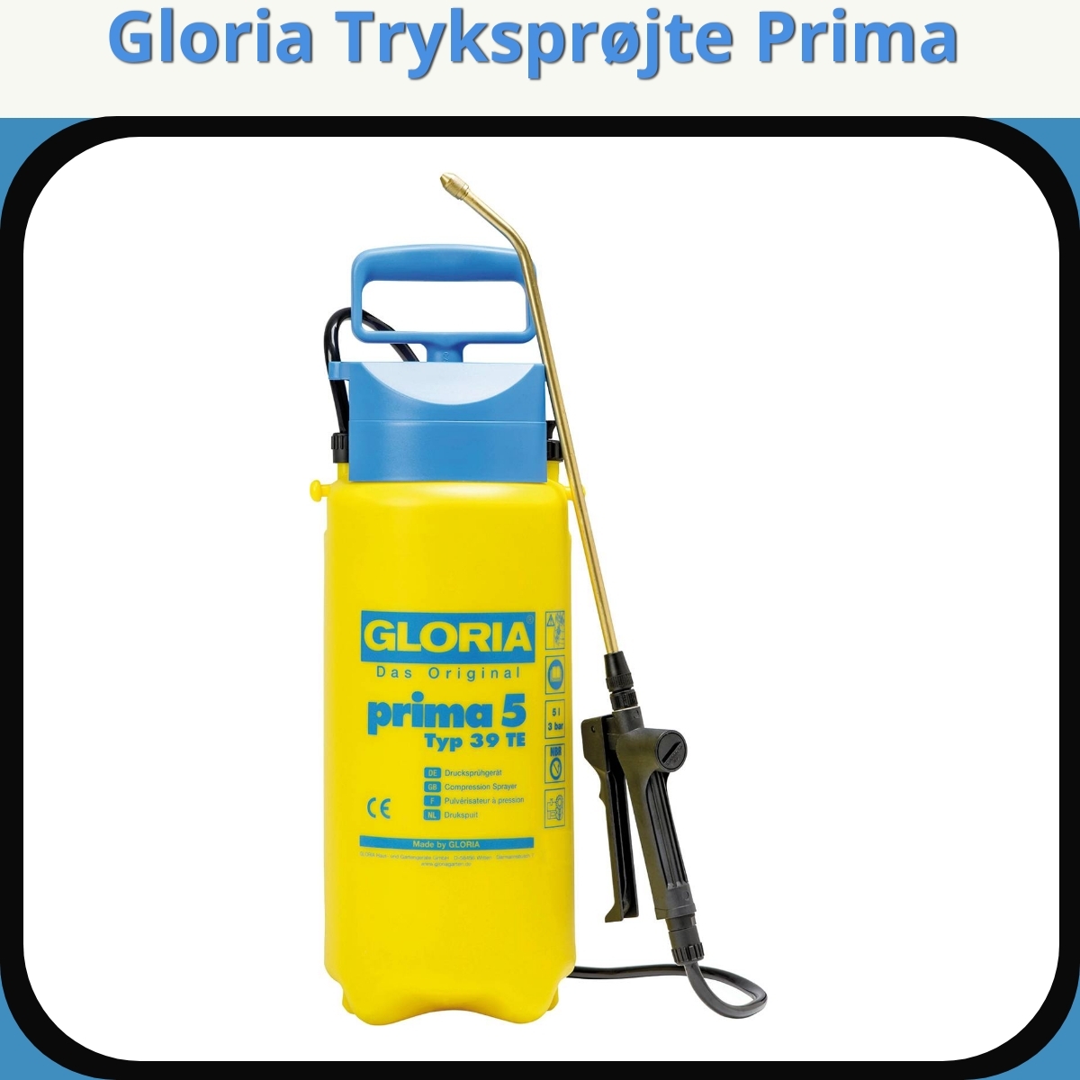 Anmeldelse af Gloria Tryksprøjte Prima