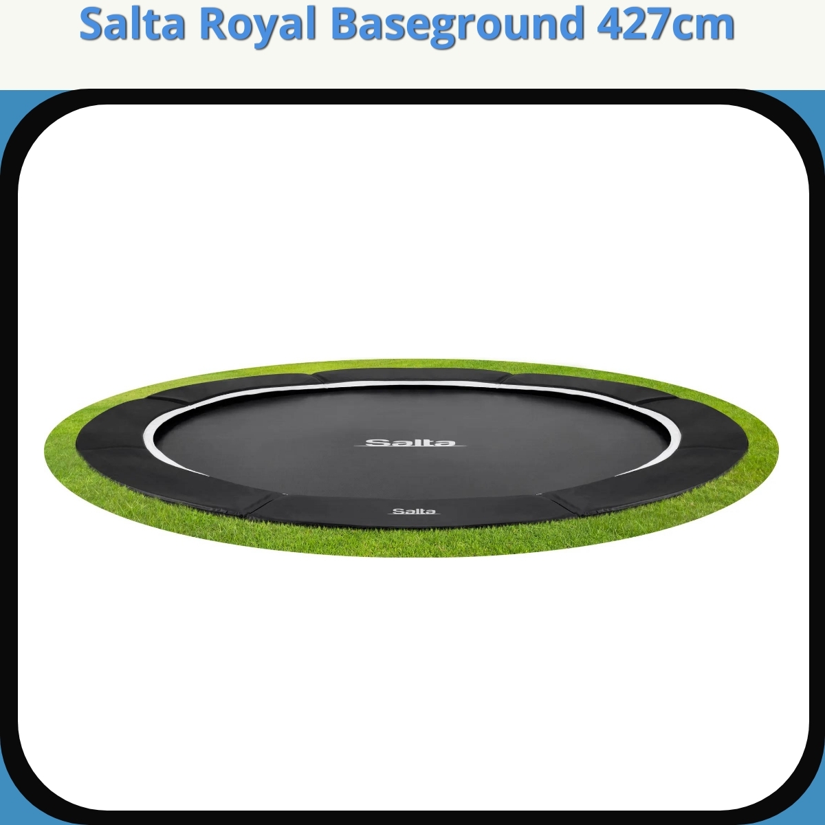 Anmeldelse af Salta Royal Baseground 427cm