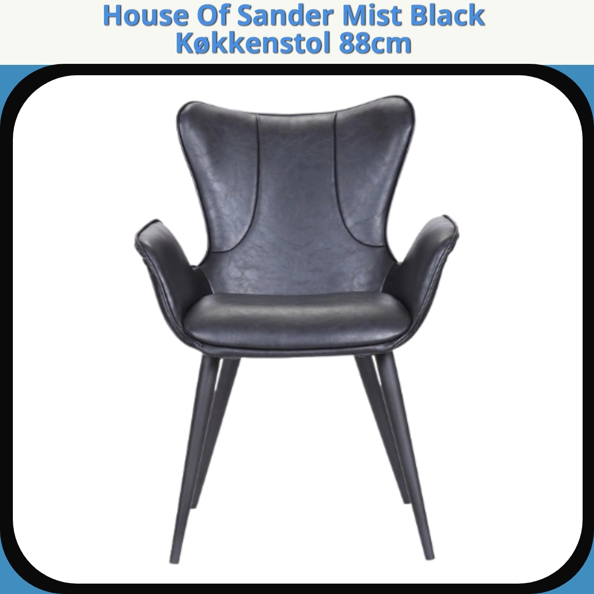 Anmeldelse af House Of Sander Mist Black Køkkenstol 88cm