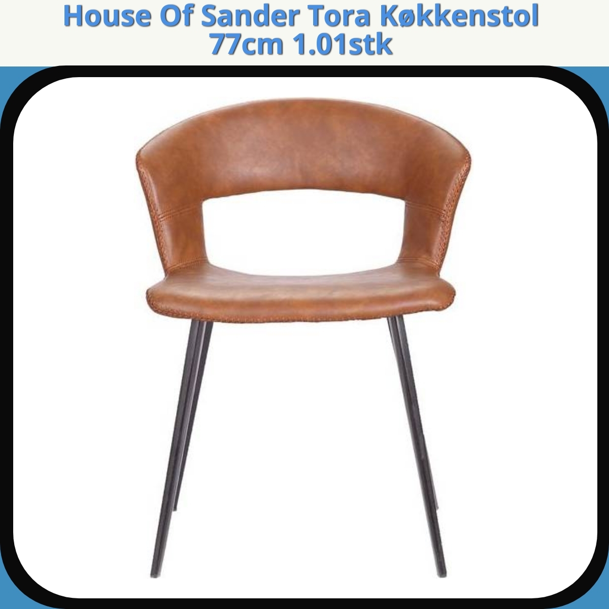 Anmeldelse af House Of Sander Tora Køkkenstol 77cm 1.01stk