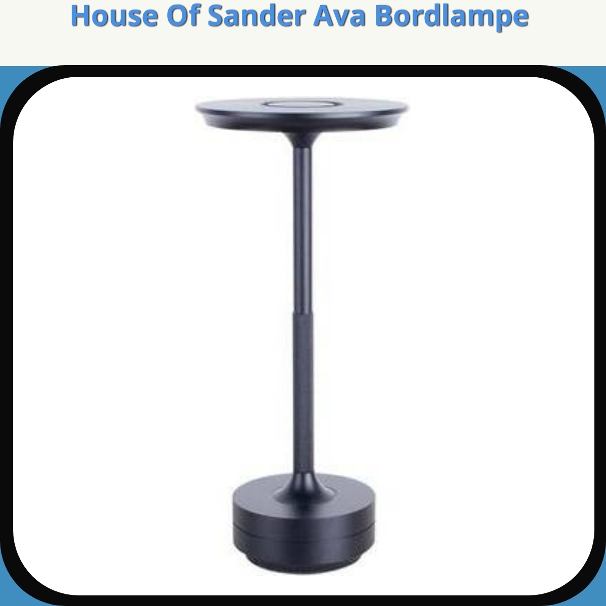 Anmeldelse af House Of Sander Ava Bordlampe