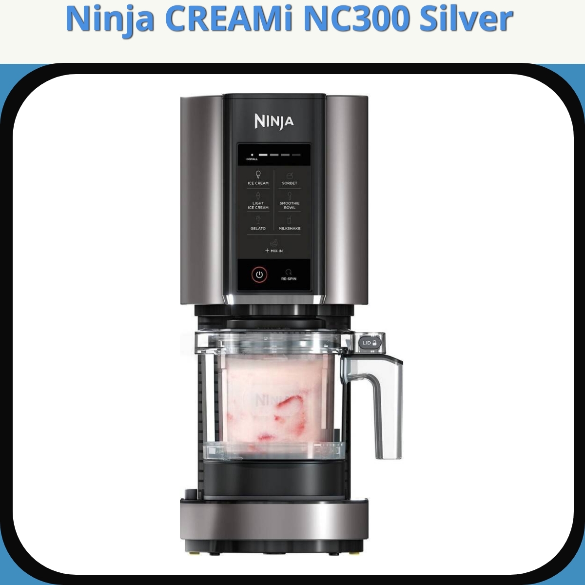 Anmeldelse af Ninja CREAMi NC300 Silver