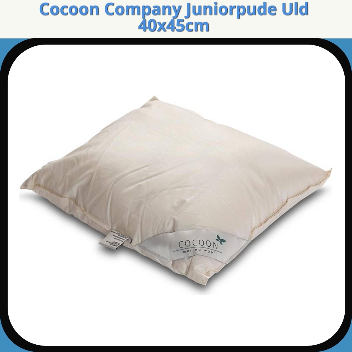 Anmeldelse af Cocoon Company Juniorpude Uld 40x45cm