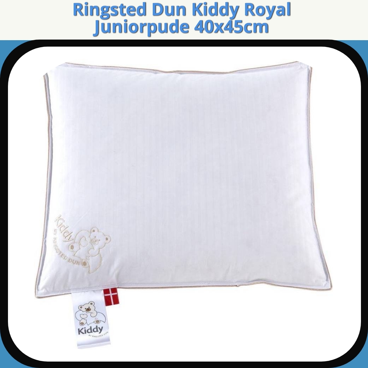 Anmeldelse af Ringsted Dun Kiddy Royal Juniorpude 40x45cm