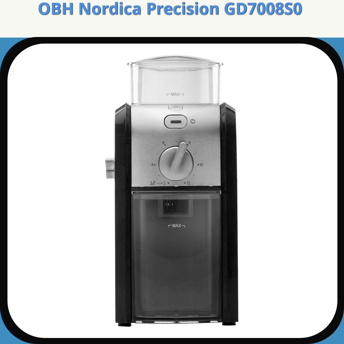 Anmeldelse af OBH Nordica Precision GD7008S0