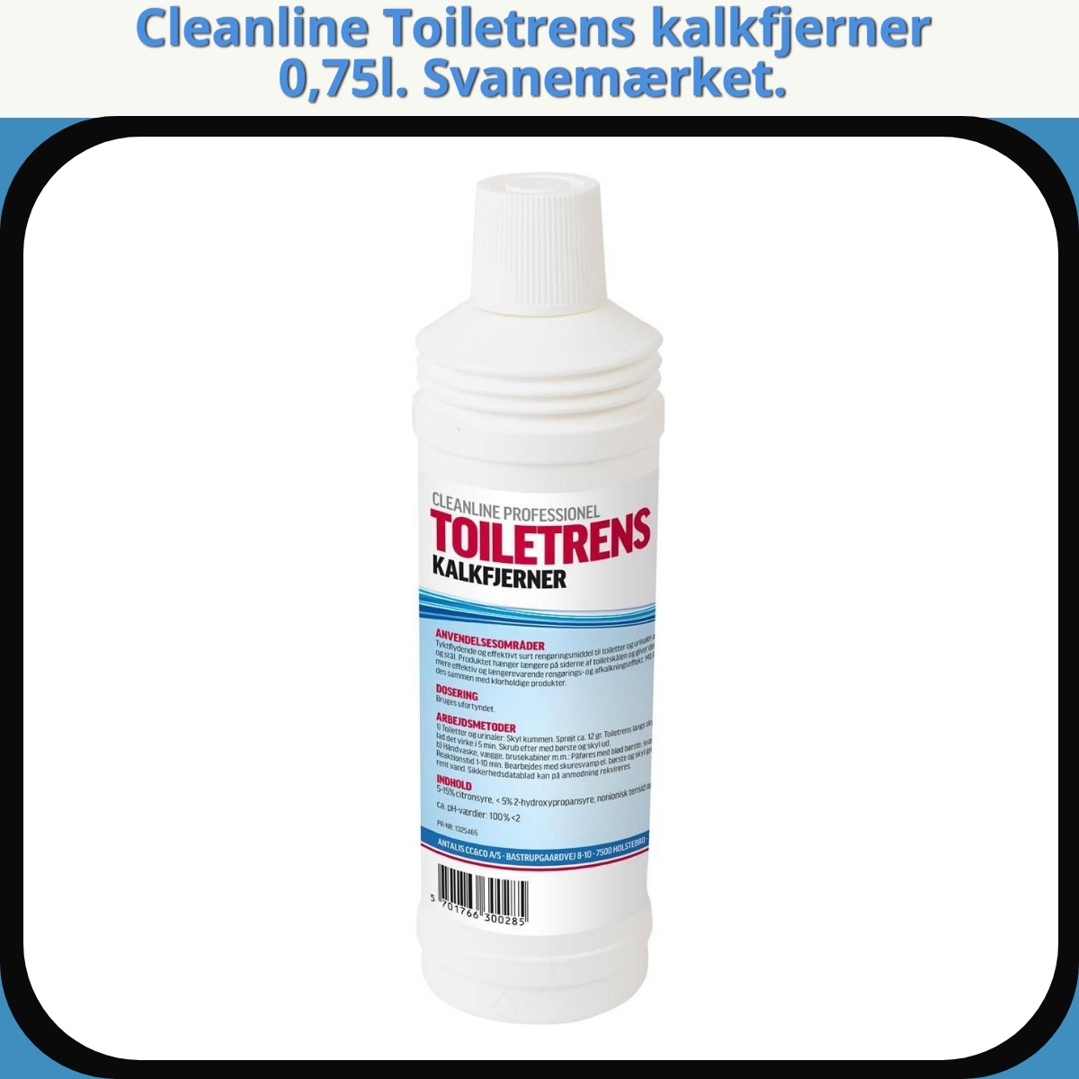 Anmeldelse af Cleanline Toiletrens kalkfjerner 0,75l. Svanemærket.