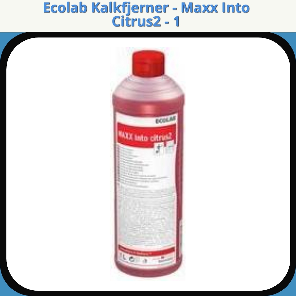 Anmeldelse af Ecolab Kalkfjerner - Maxx Into Citrus2 - 1