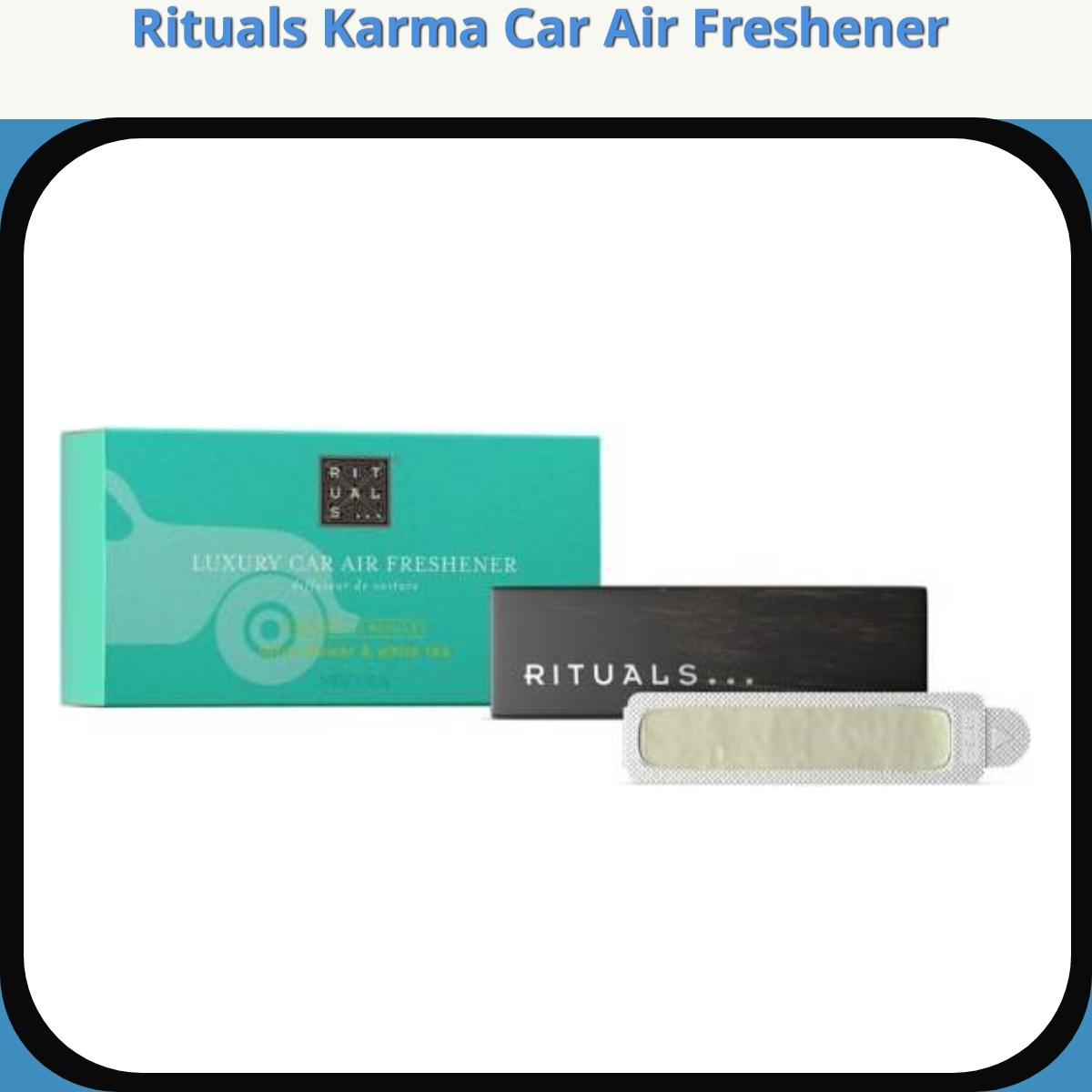 Anmeldelse af Rituals Karma Car Air Freshener