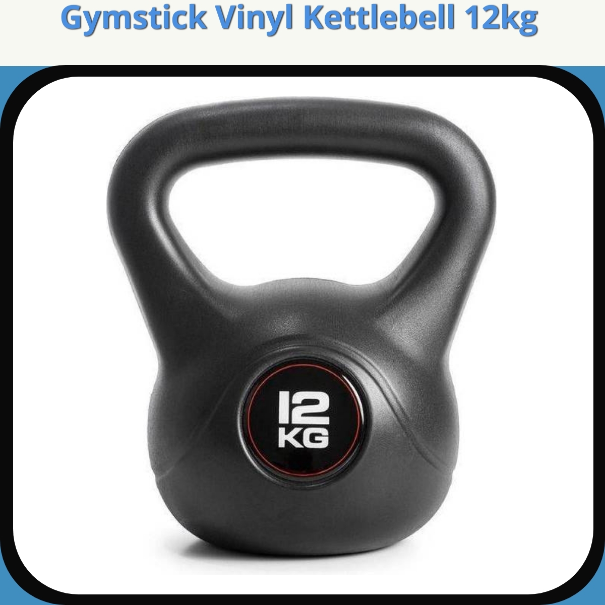 Anmeldelse af Gymstick Vinyl Kettlebell 12kg