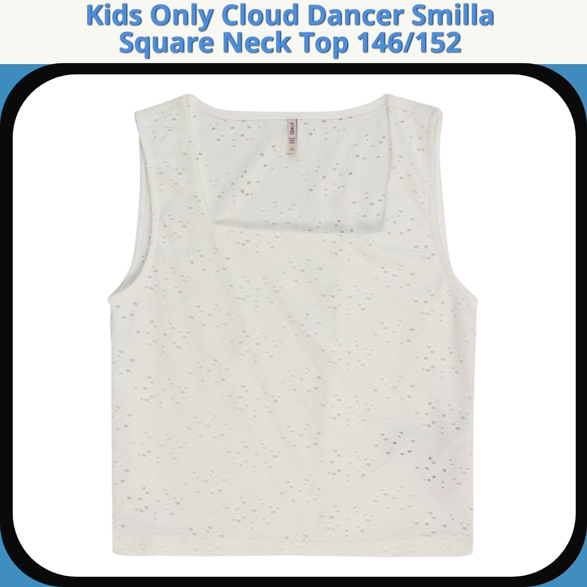 Anmeldelse af Kids Only Cloud Dancer Smilla Square Neck Top 146/152