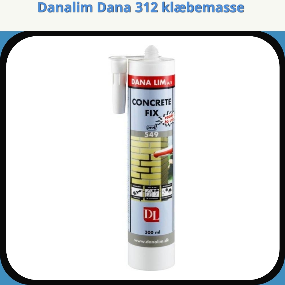 Anmeldelse af Danalim Dana 312 klæbemasse