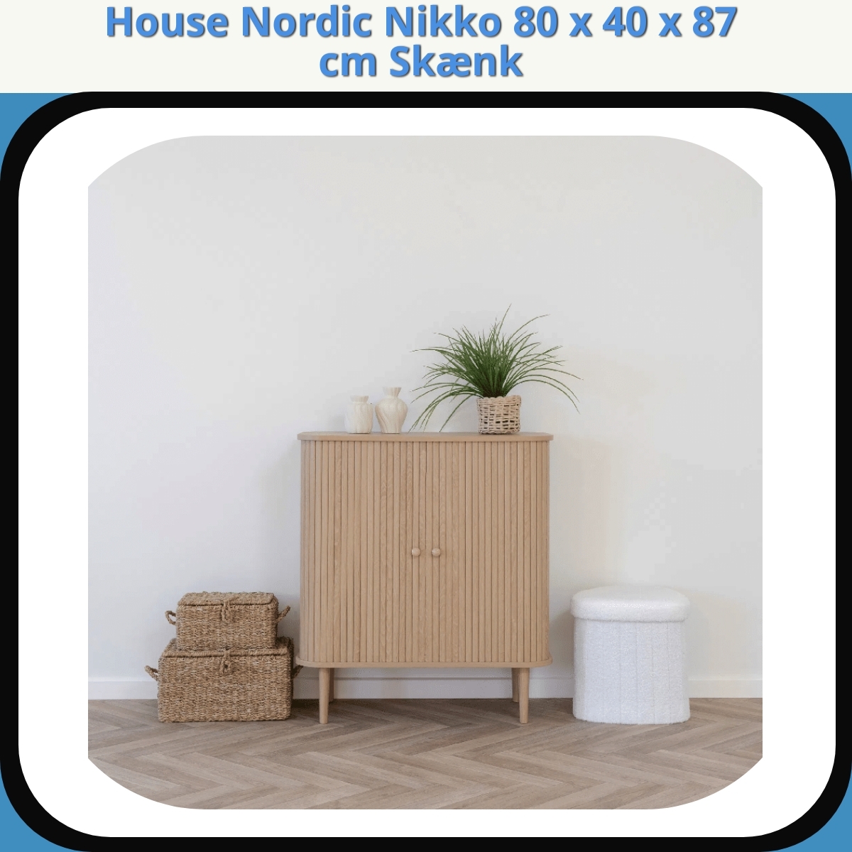 Anmeldelse af House Nordic Nikko 80 x 40 x 87 cm Skænk