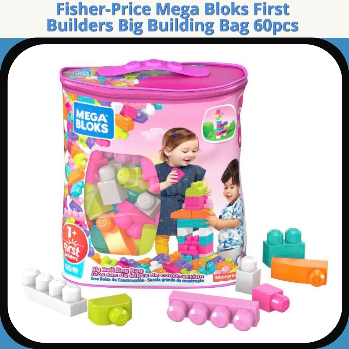 Anmeldelse af Fisher-Price Mega Bloks First Builders Big Building Bag 60pcs