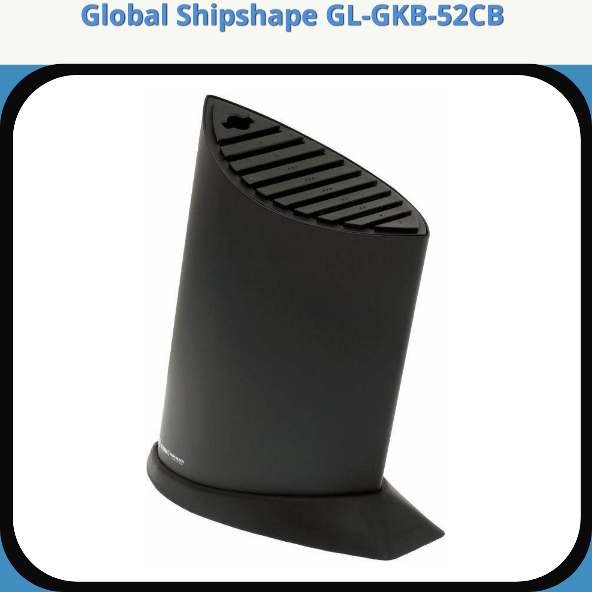 Anmeldelse af Global Shipshape GL-GKB-52CB