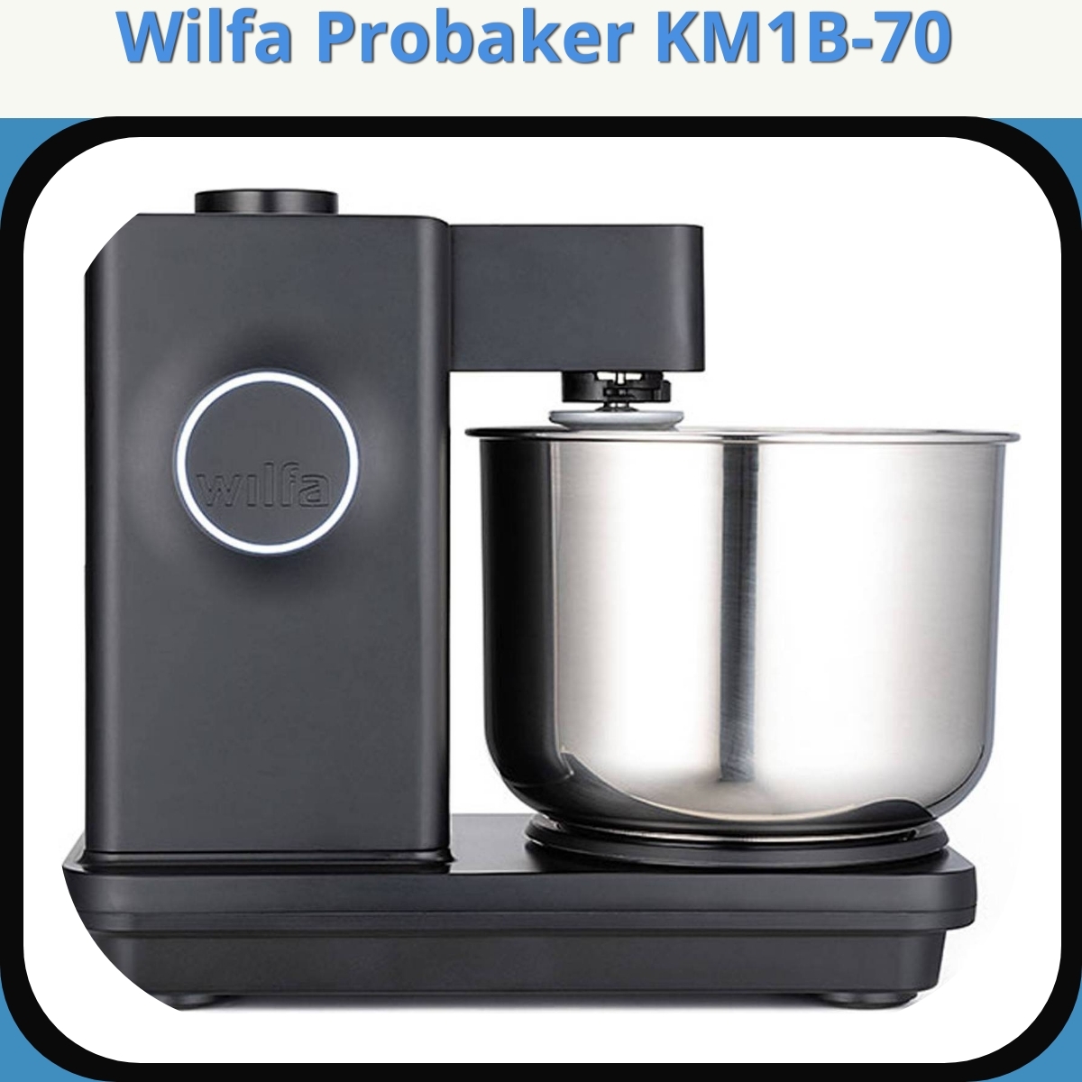 Anmeldelse af Wilfa Probaker KM1B-70