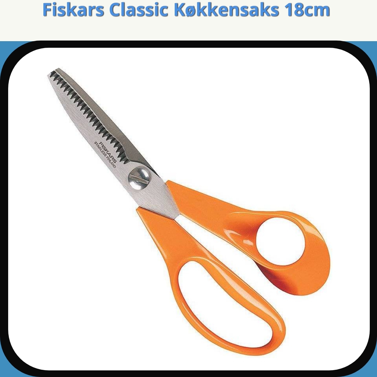 Anmeldelse af Fiskars Classic Køkkensaks 18cm