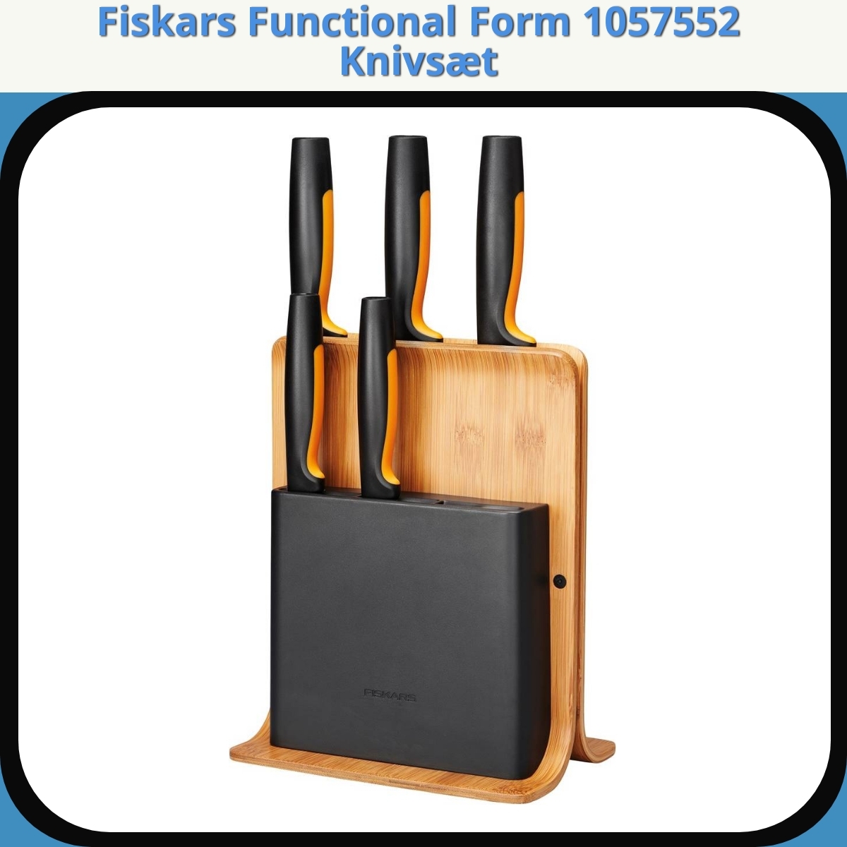 Anmeldelse af Fiskars Functional Form 1057552 Knivsæt