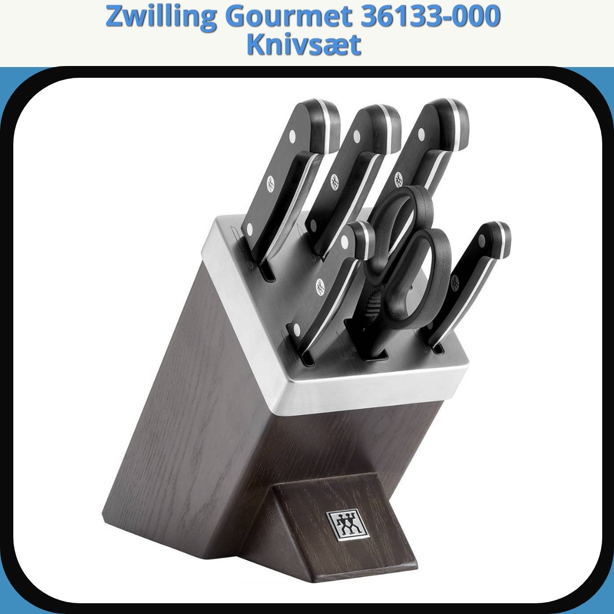 Anmeldelse af Zwilling Gourmet 36133-000 Knivsæt