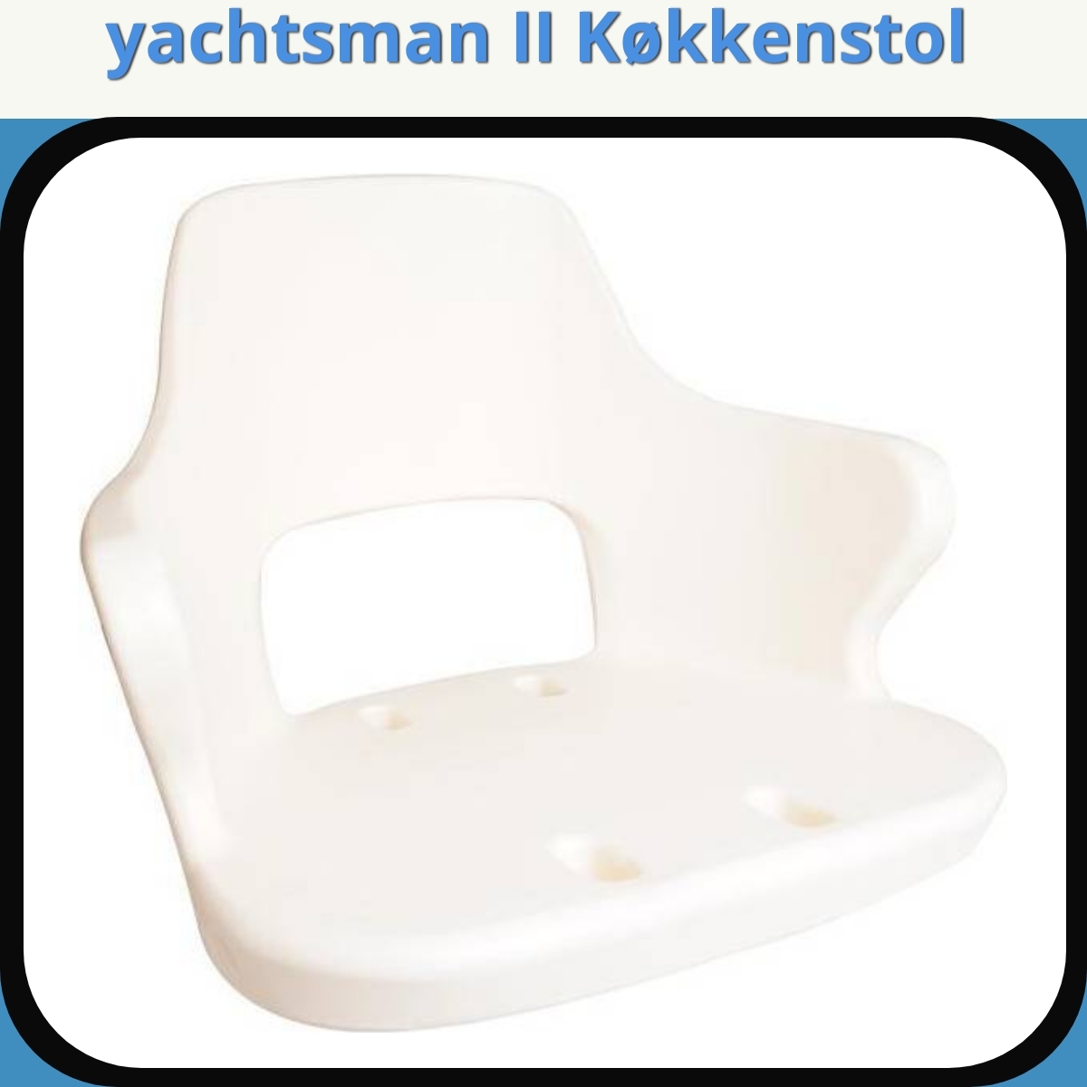 Anmeldelse af yachtsman II Køkkenstol