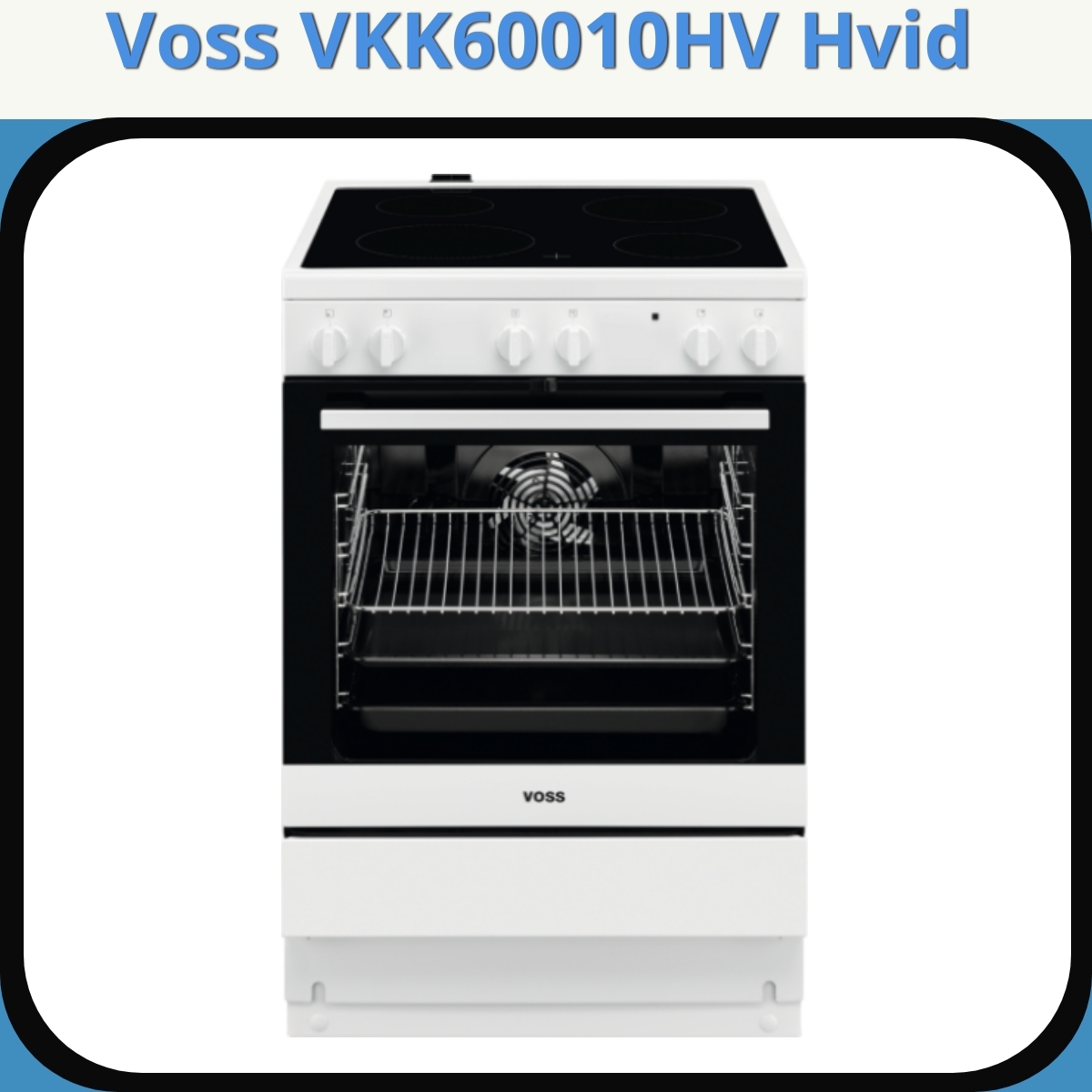 Anmeldelse af Voss VKK60010HV Hvid