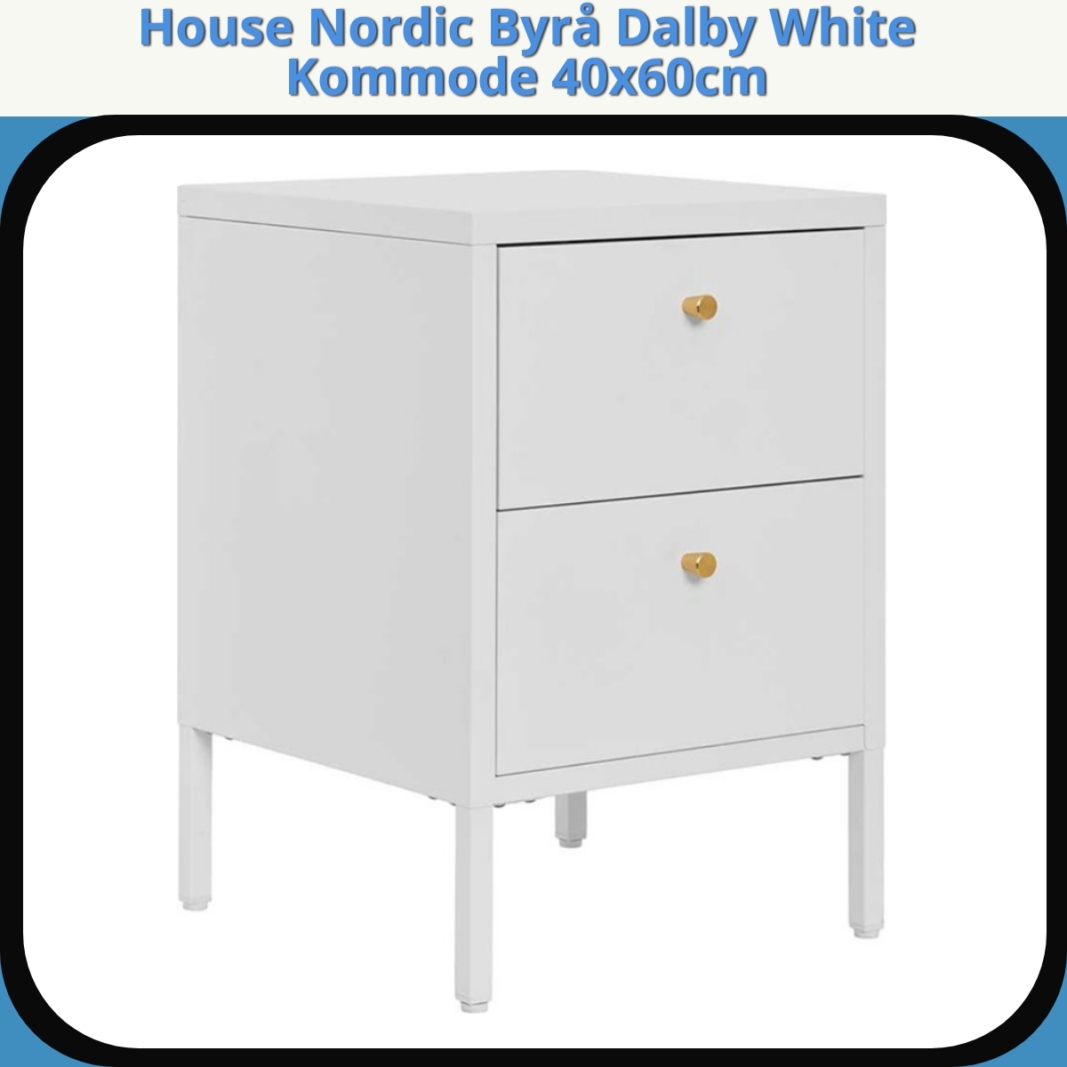 Anmeldelse af House Nordic Byrå Dalby White Kommode 40x60cm