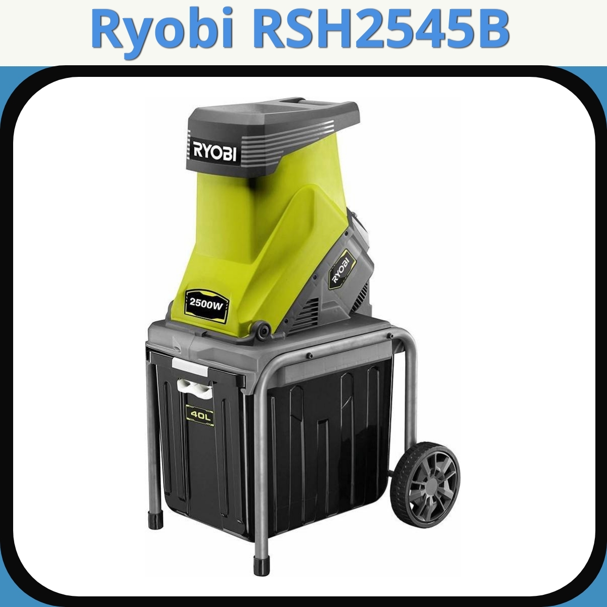 Anmeldelse af Ryobi RSH2545B