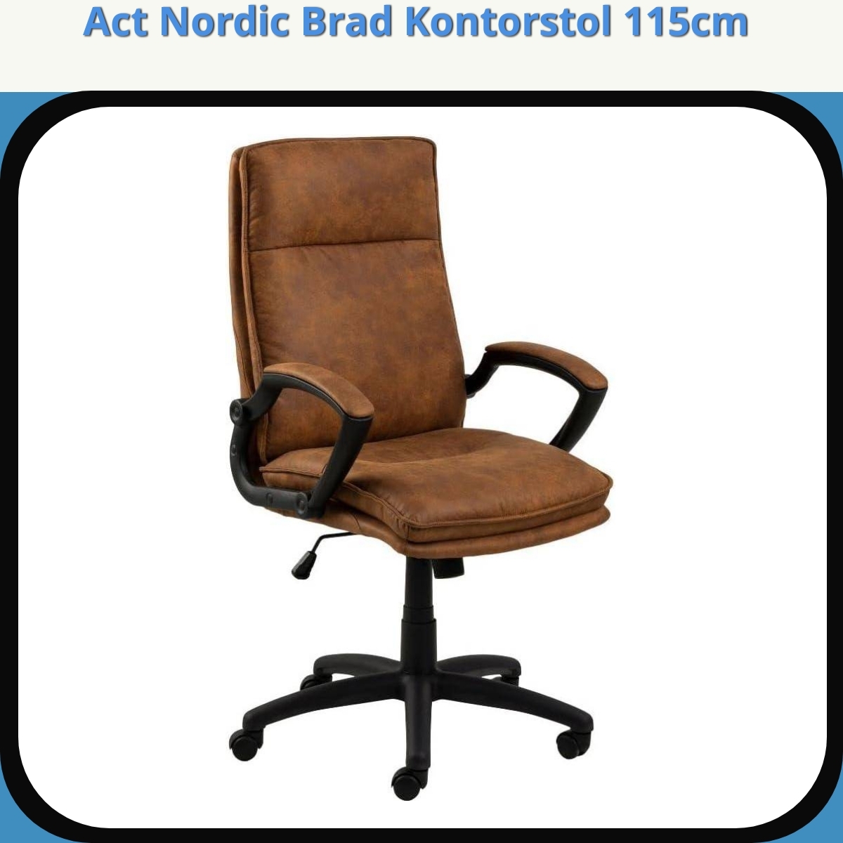 Anmeldelse af Act Nordic Brad Kontorstol 115cm