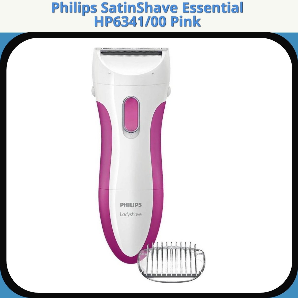 Anmeldelse af Philips SatinShave Essential HP6341/00 Pink