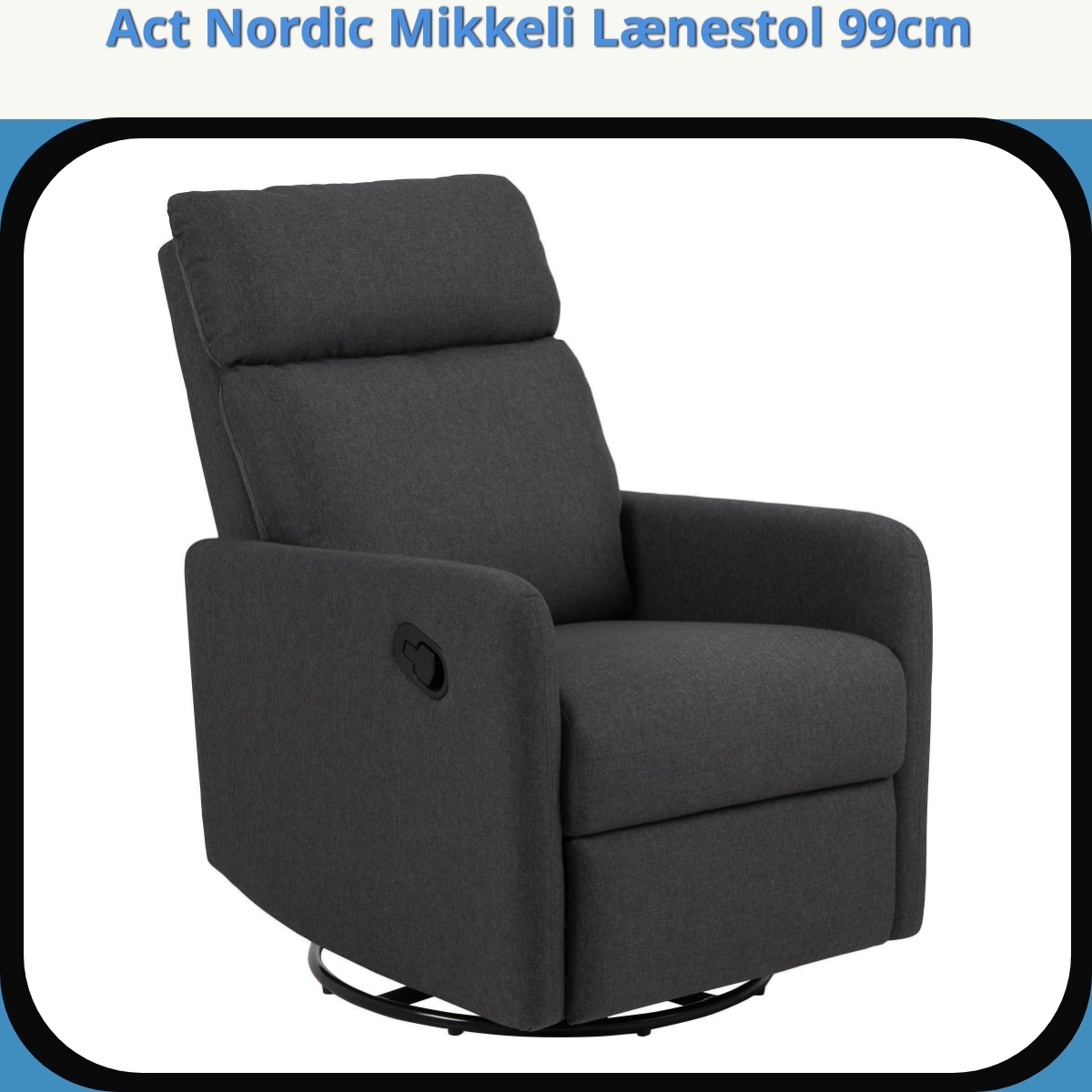 Anmeldelse af Act Nordic Mikkeli Lænestol 99cm