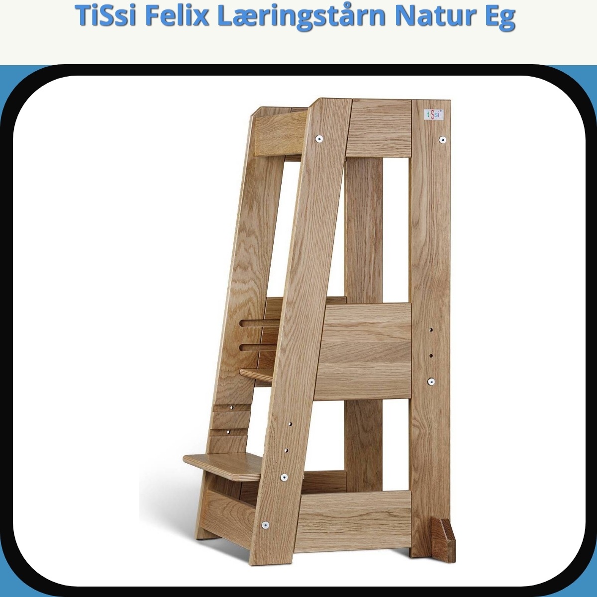 Anmeldelse af TiSsi Felix Læringstårn Natur Eg