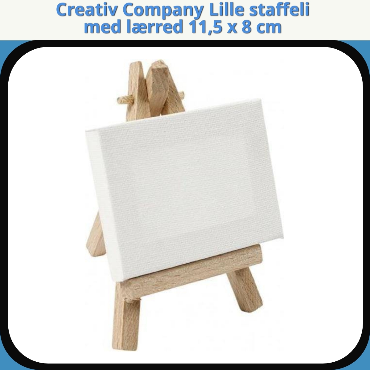 Anmeldelse af Creativ Company Lille staffeli med lærred 11,5 x 8 cm