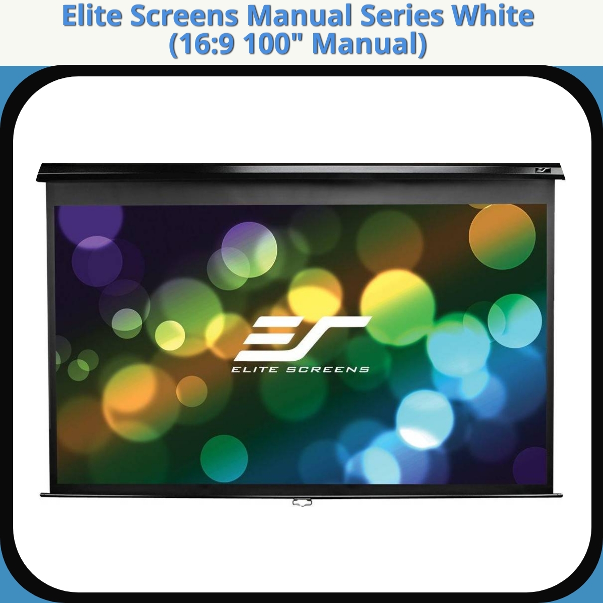 Anmeldelse af Elite Screens Manual Series White (16:9 100
