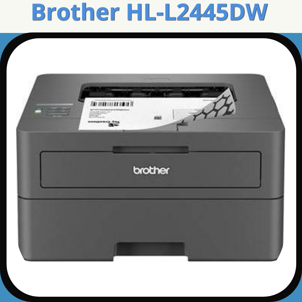 Anmeldelse af Brother HL-L2445DW