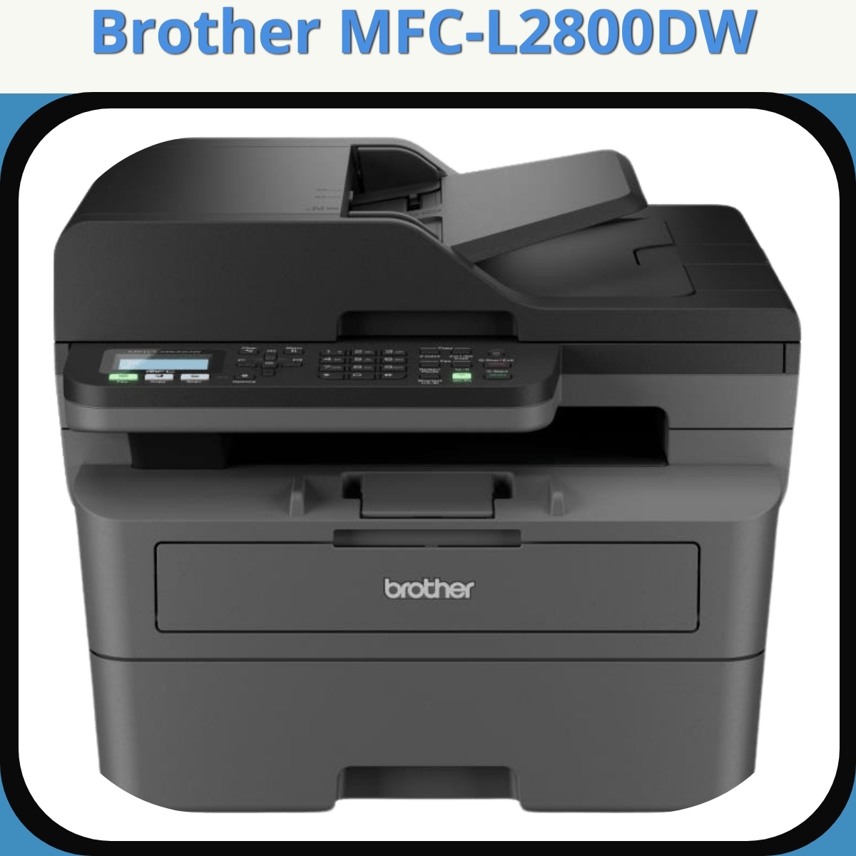 Anmeldelse af Brother MFC-L2800DW