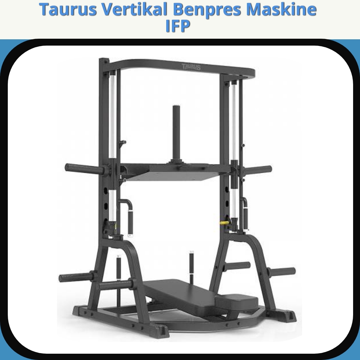 Anmeldelse af Taurus Vertikal Benpres Maskine IFP