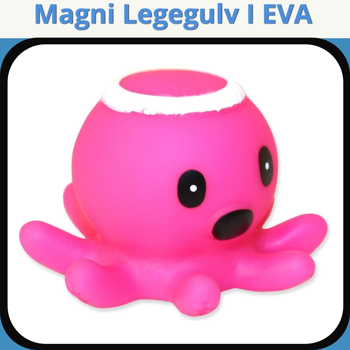 Anmeldelse af Magni Legegulv I EVA