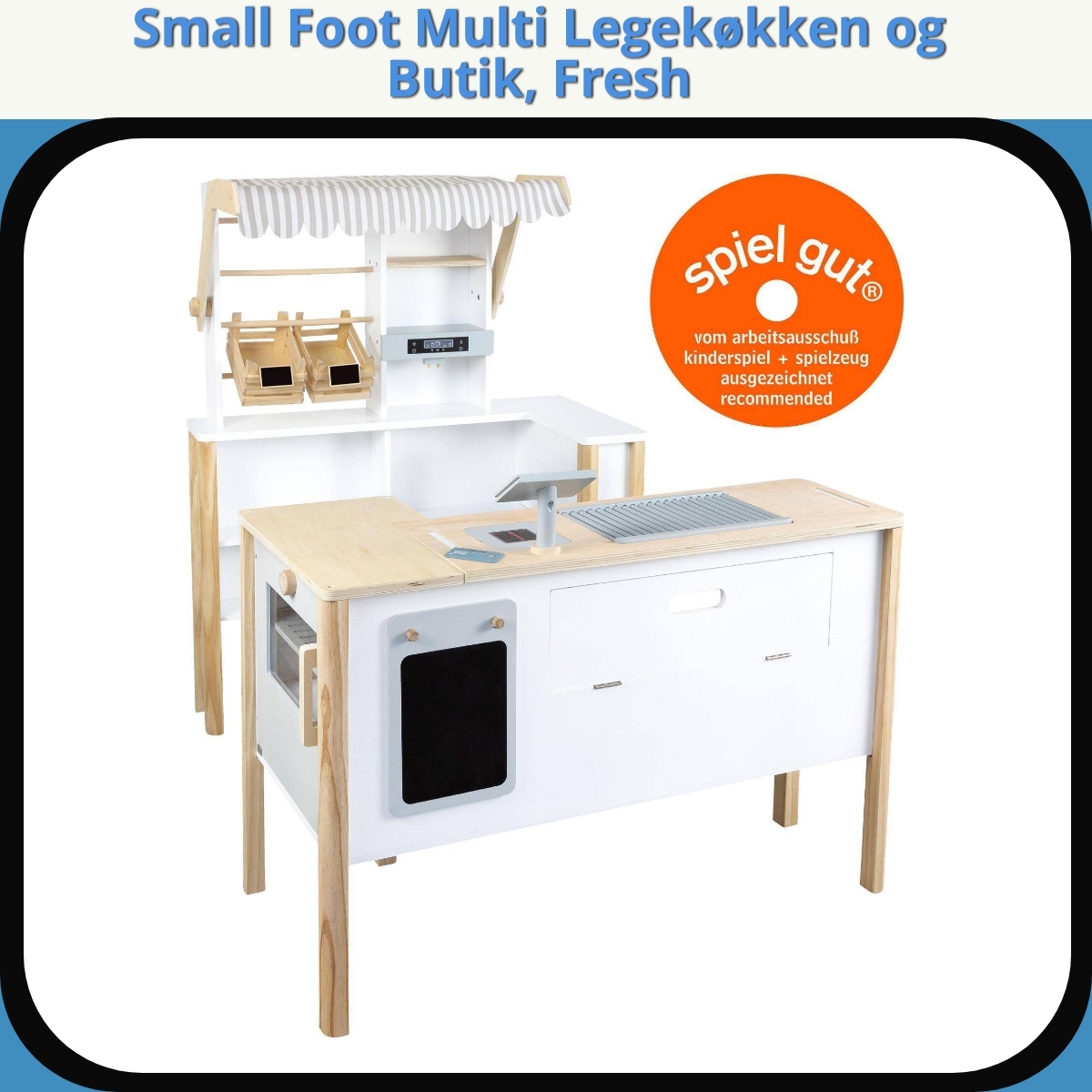 Anmeldelse af Small Foot Multi Legekøkken og Butik, Fresh