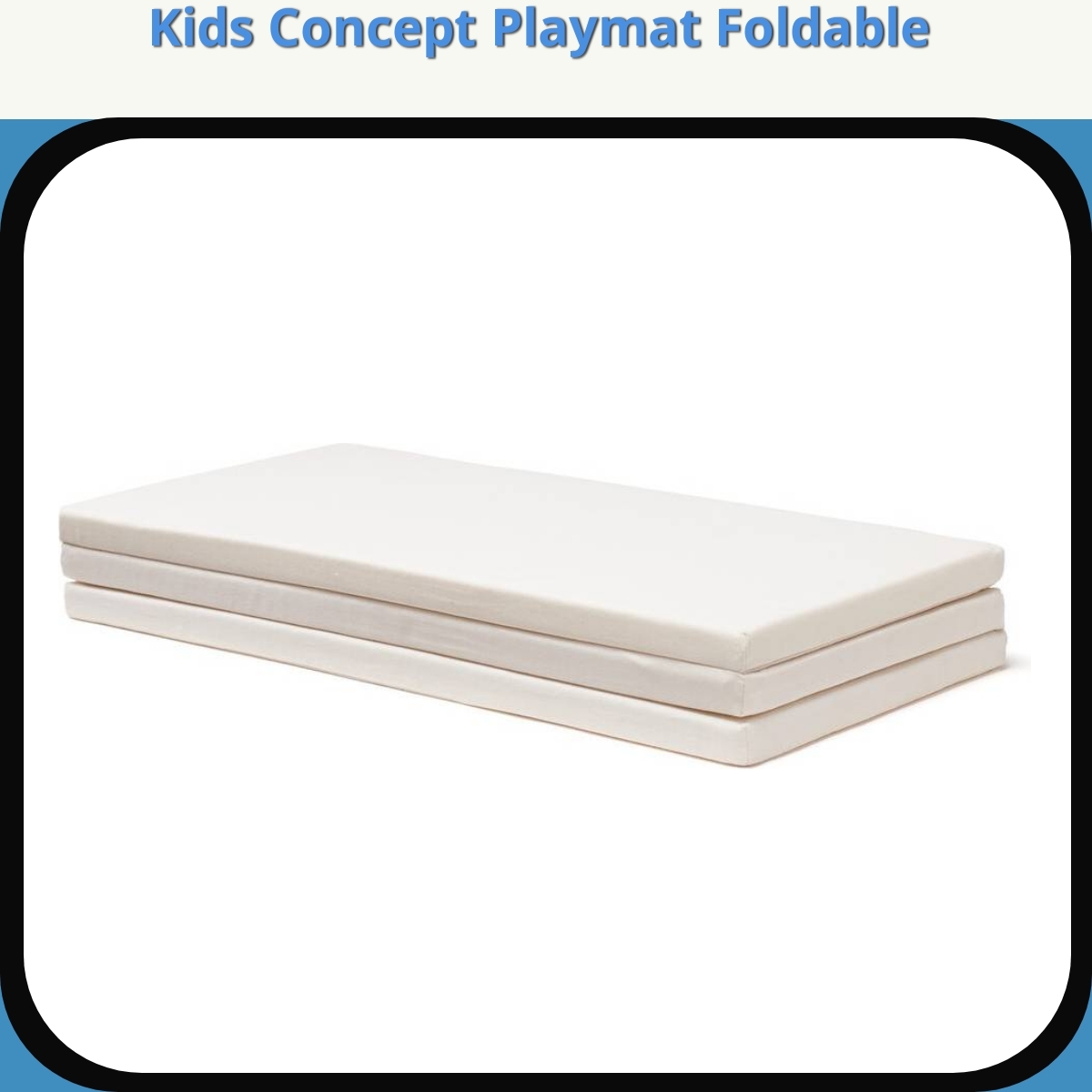 Anmeldelse af Kids Concept Playmat Foldable