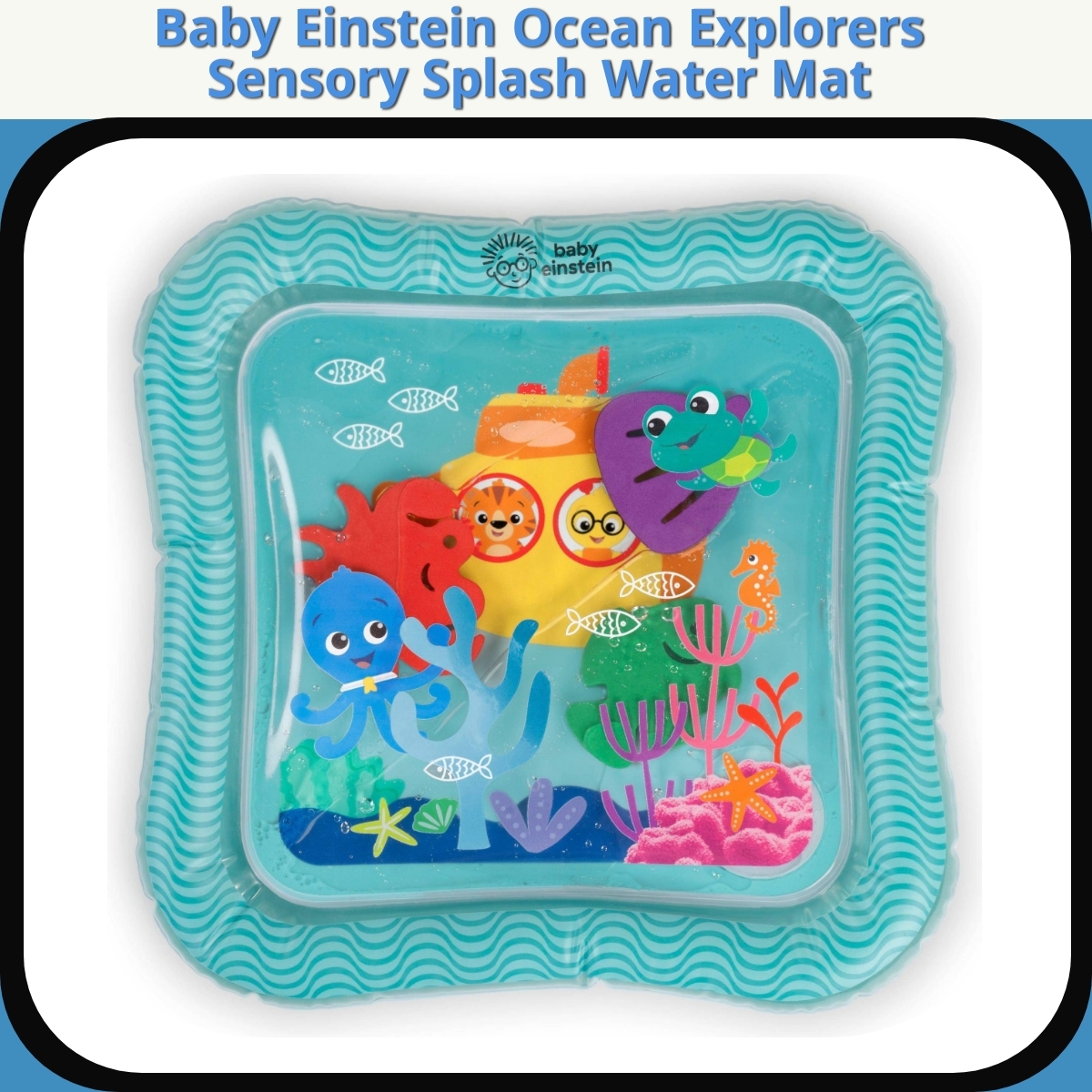 Anmeldelse af Baby Einstein Ocean Explorers Sensory Splash Water Mat